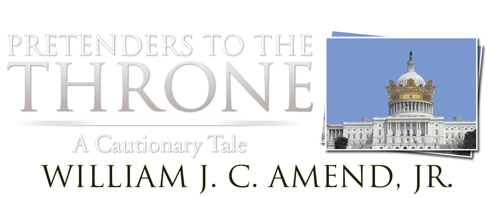 Pretenders to the Throne by William J. C. Amend, Jr.